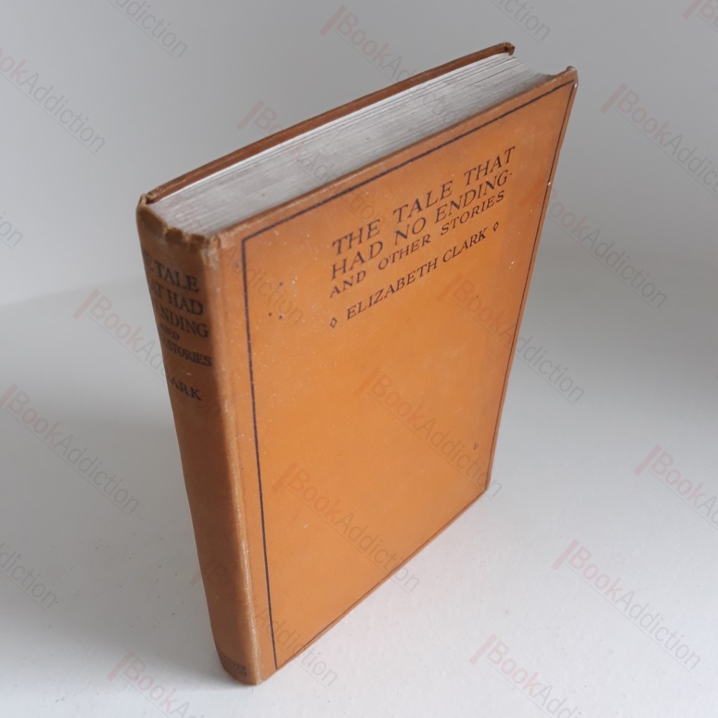 The Tale That Had No Ending and Other Stories