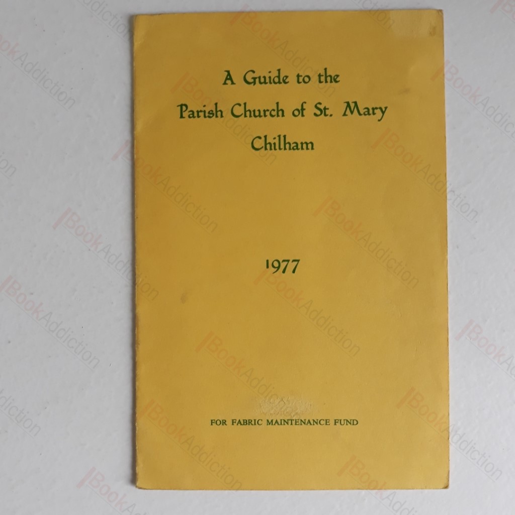 A Guide to the Parish Church of St Mary, Chilham