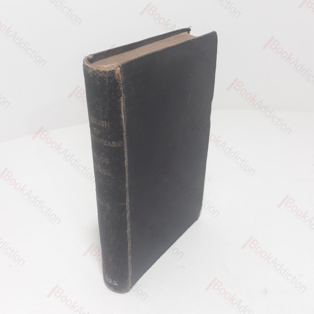 The English of Shakespeare, Illustrated in a Philological Commentary on His Julius Caesar