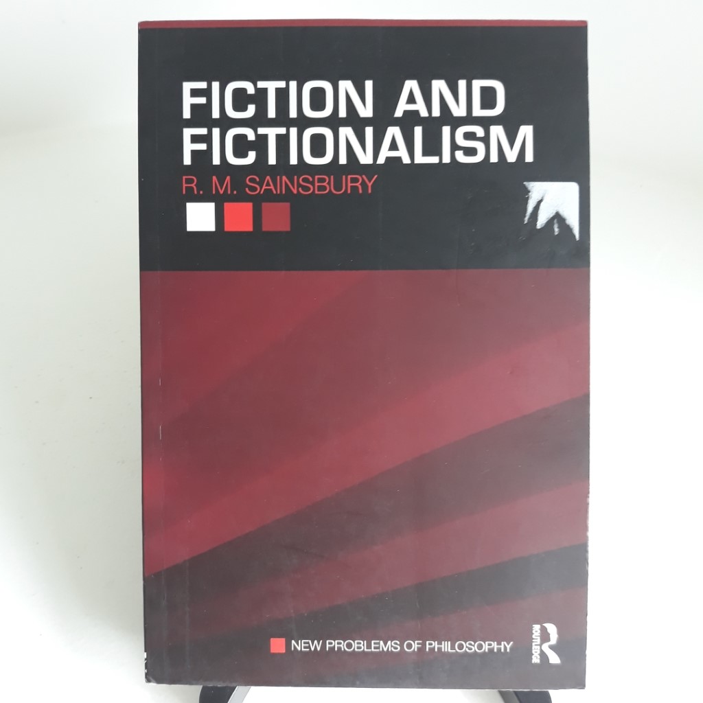 Fiction And Fictionalism (New Problems of Philosophy)