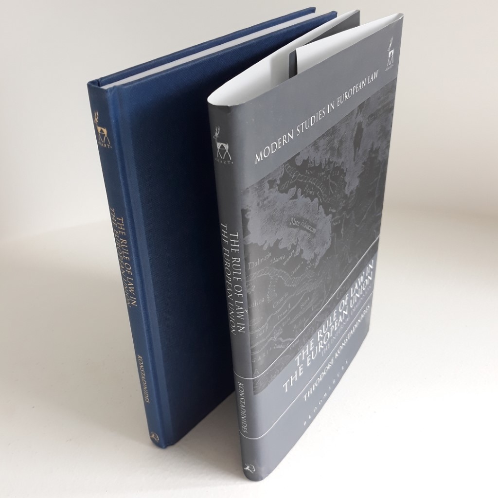 The Rule of Law in the European Union: The Internal Dimension (Modern Studies in European Law series) (Signed)