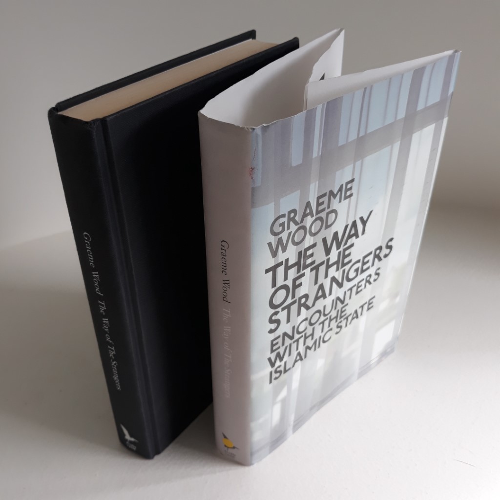 The Way of the Strangers : Encounters with the Islamic State