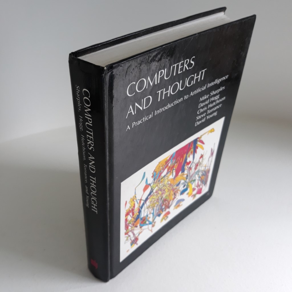 Computers and Thought : A Practical Introduction to Artificial Intelligence (Explorations in Cognitive Science)