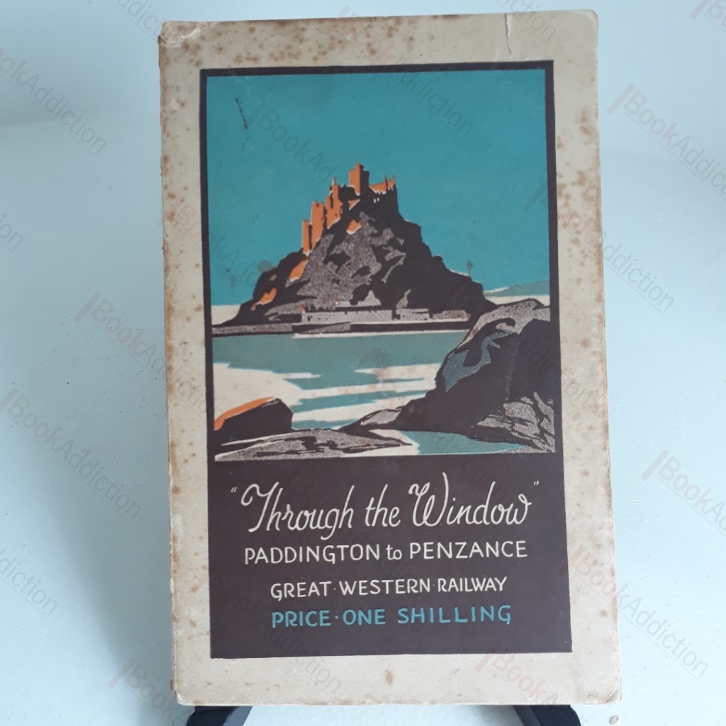 Through the Window: Paddington to Penzance (Great Western Railway)