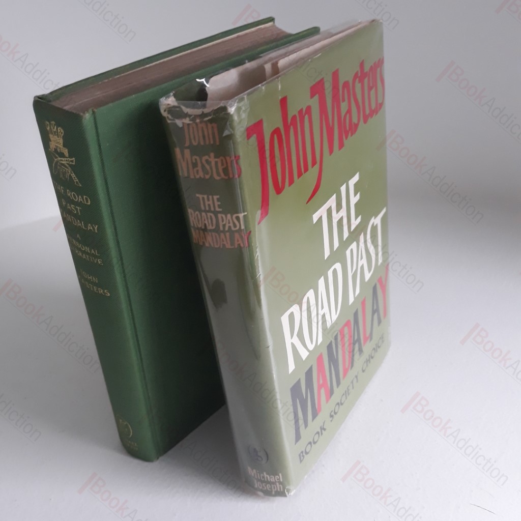 The Road Past Mandalay : A Personal Narrative