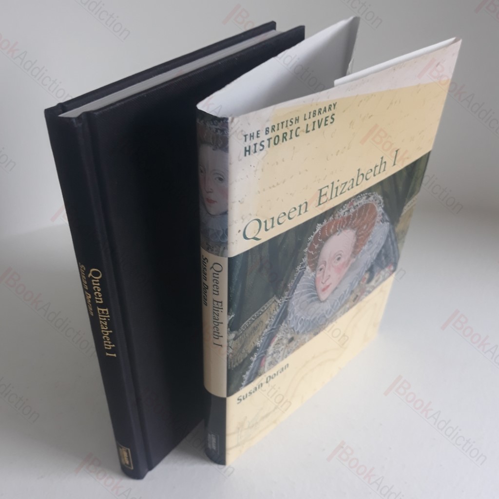 Queen Elizabeth I (British Library Historic Lives)