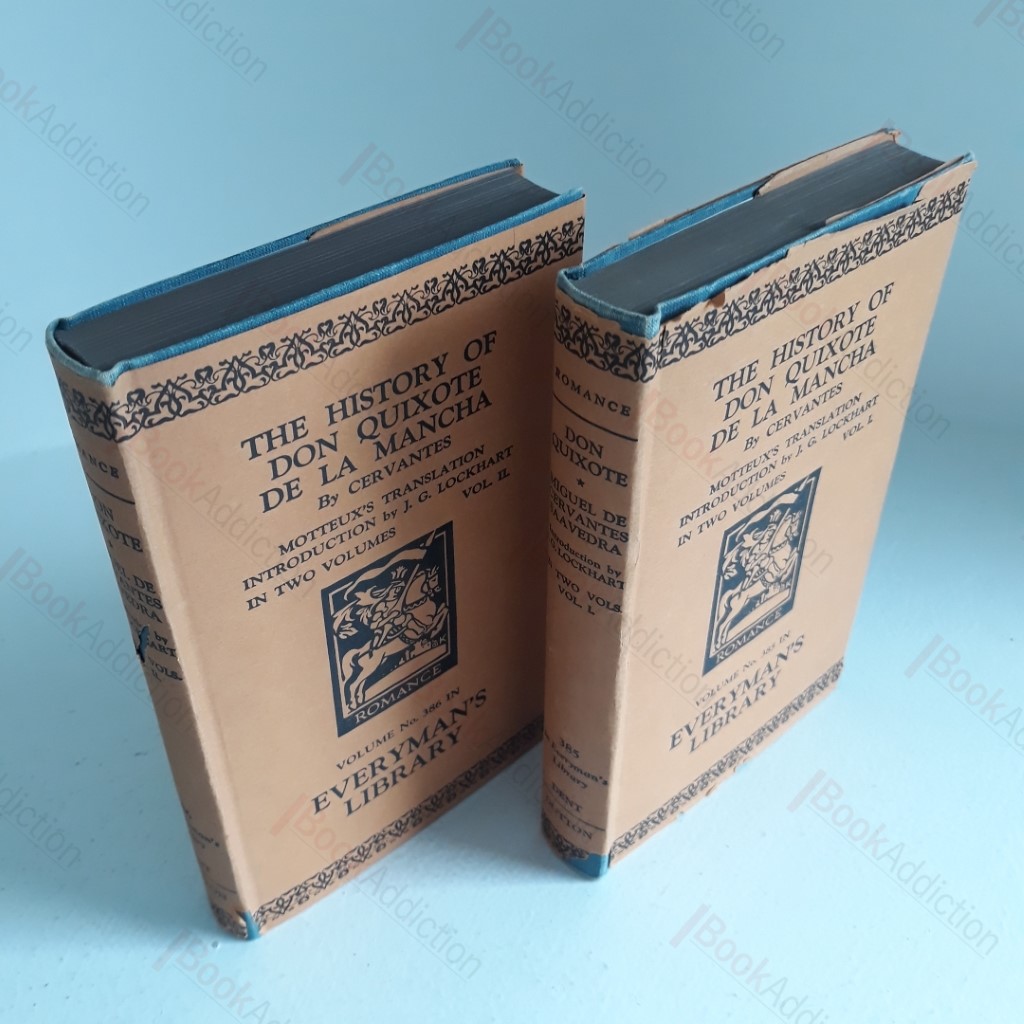 The History of Don Quixote de la Mancha (Vols I and II) (Everyman's Library Nos 385 and 386)