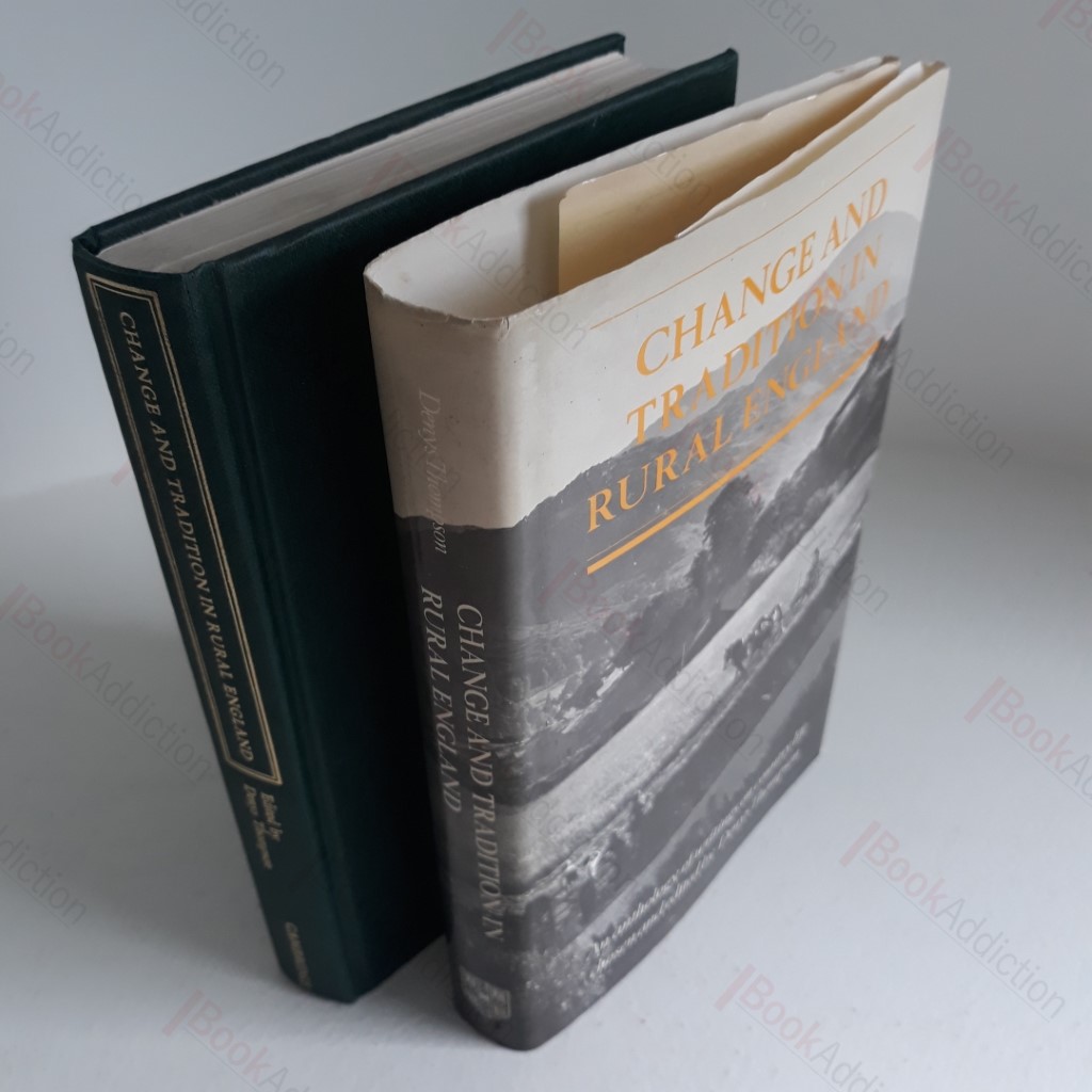 Change and Tradition in Rural England: An Anthology of Writings on Country Life
