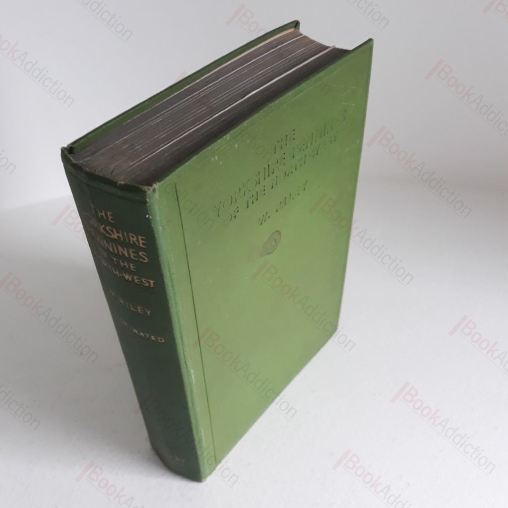 The Yorkshire Pennines of the North-West : The Open Roads of the Yorkshire Highlands