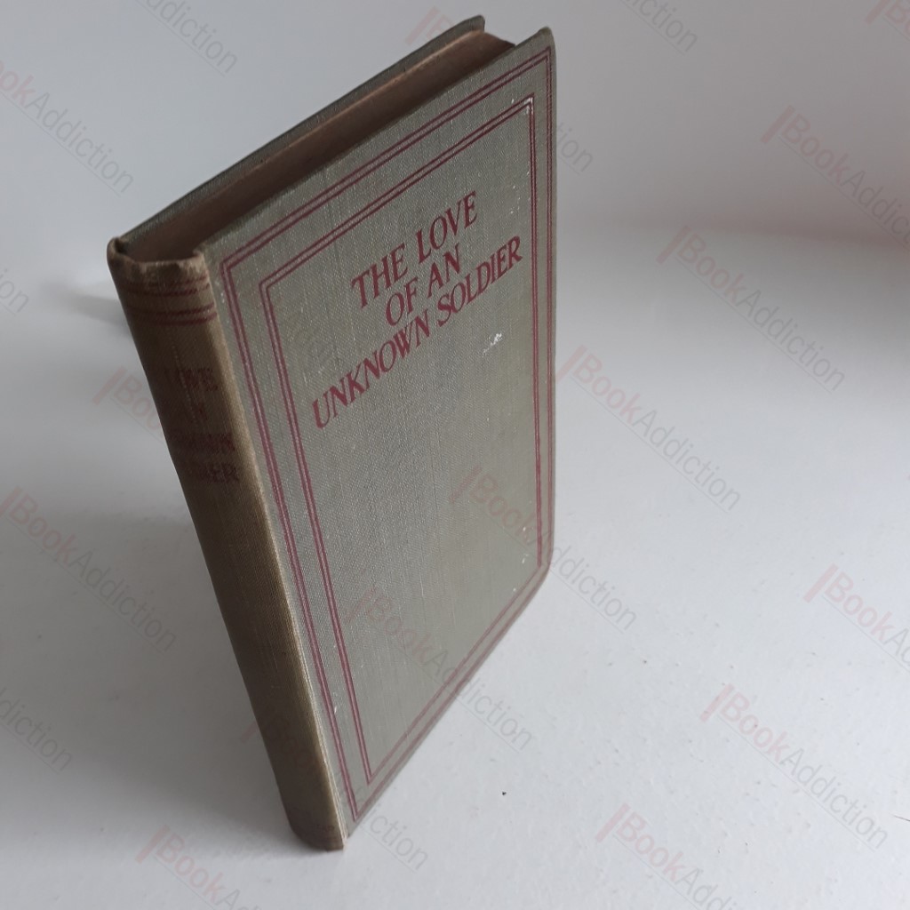 The Love of an Unknown Soldier, Found in a Dug-out