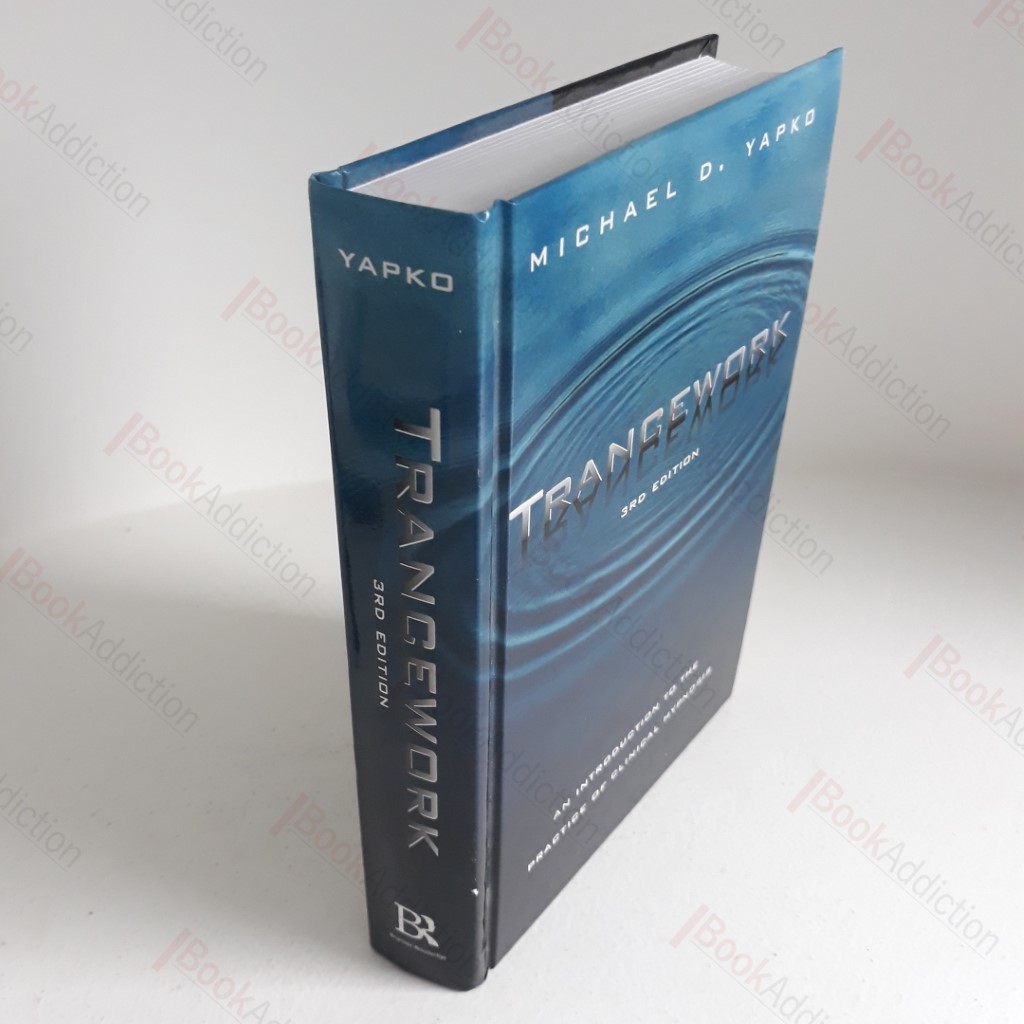 Trancework : An Introduction to the Practice of Clinical Hypnosis, Second Edition