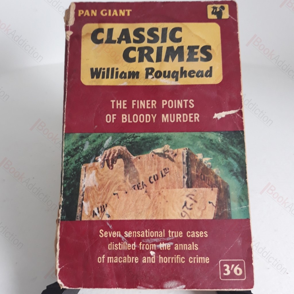 Classic Crimes : The Finer Points of Bloody Murder