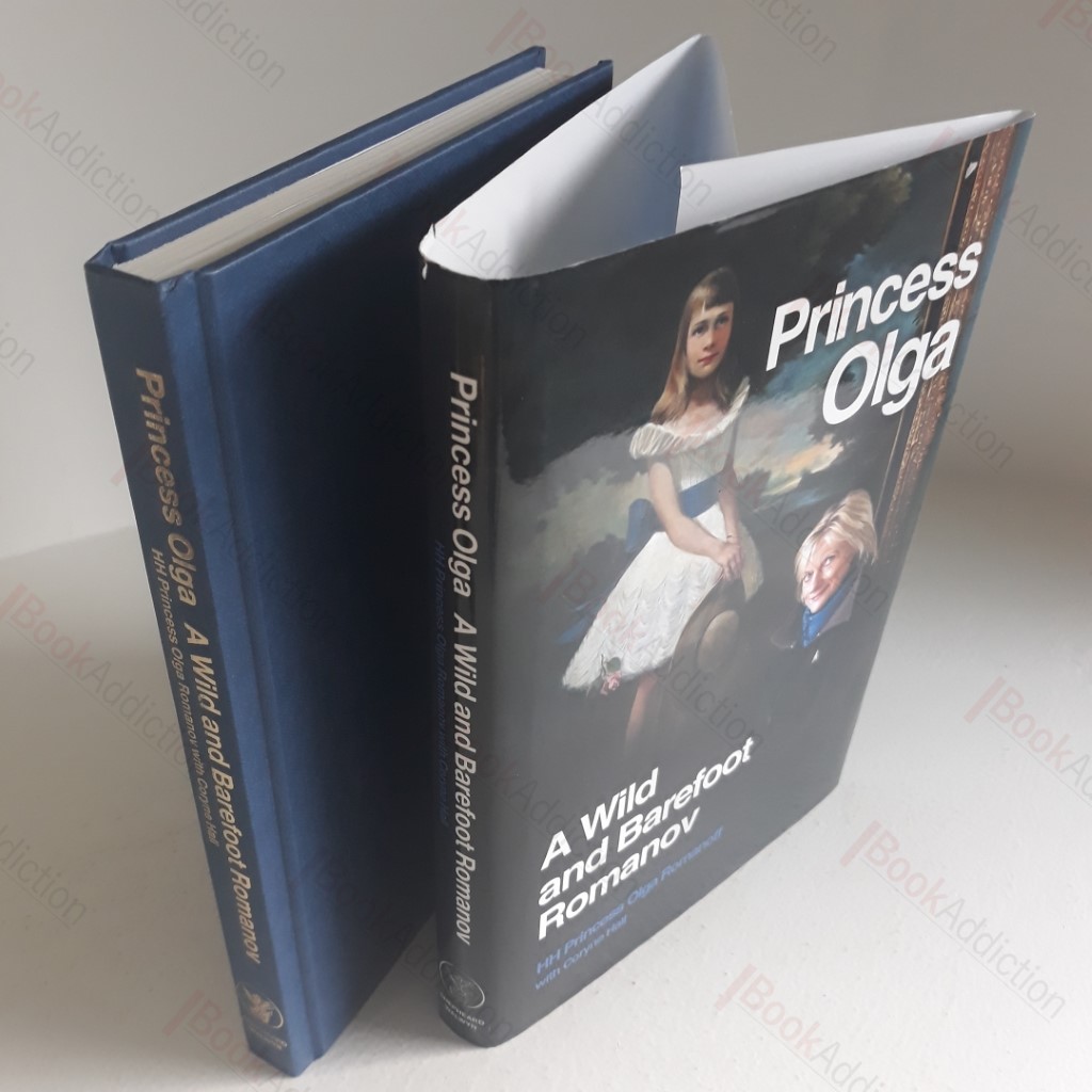 Princess Olga : A Wild and Barefoot Romanov