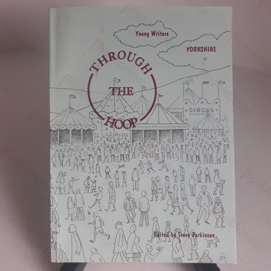 Through the Hoop (Young Writers Yorkshire)