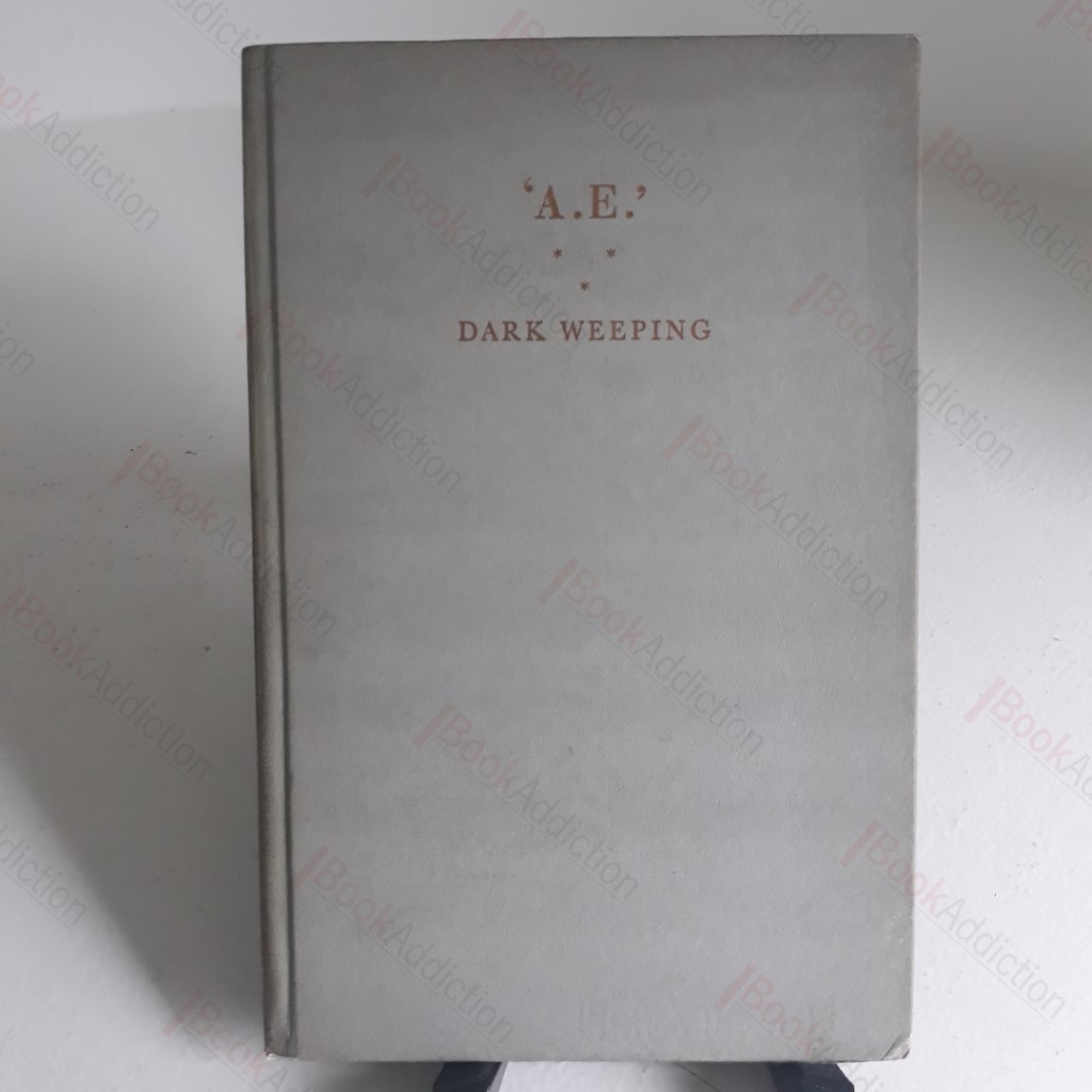 Dark Weeping (Signed)