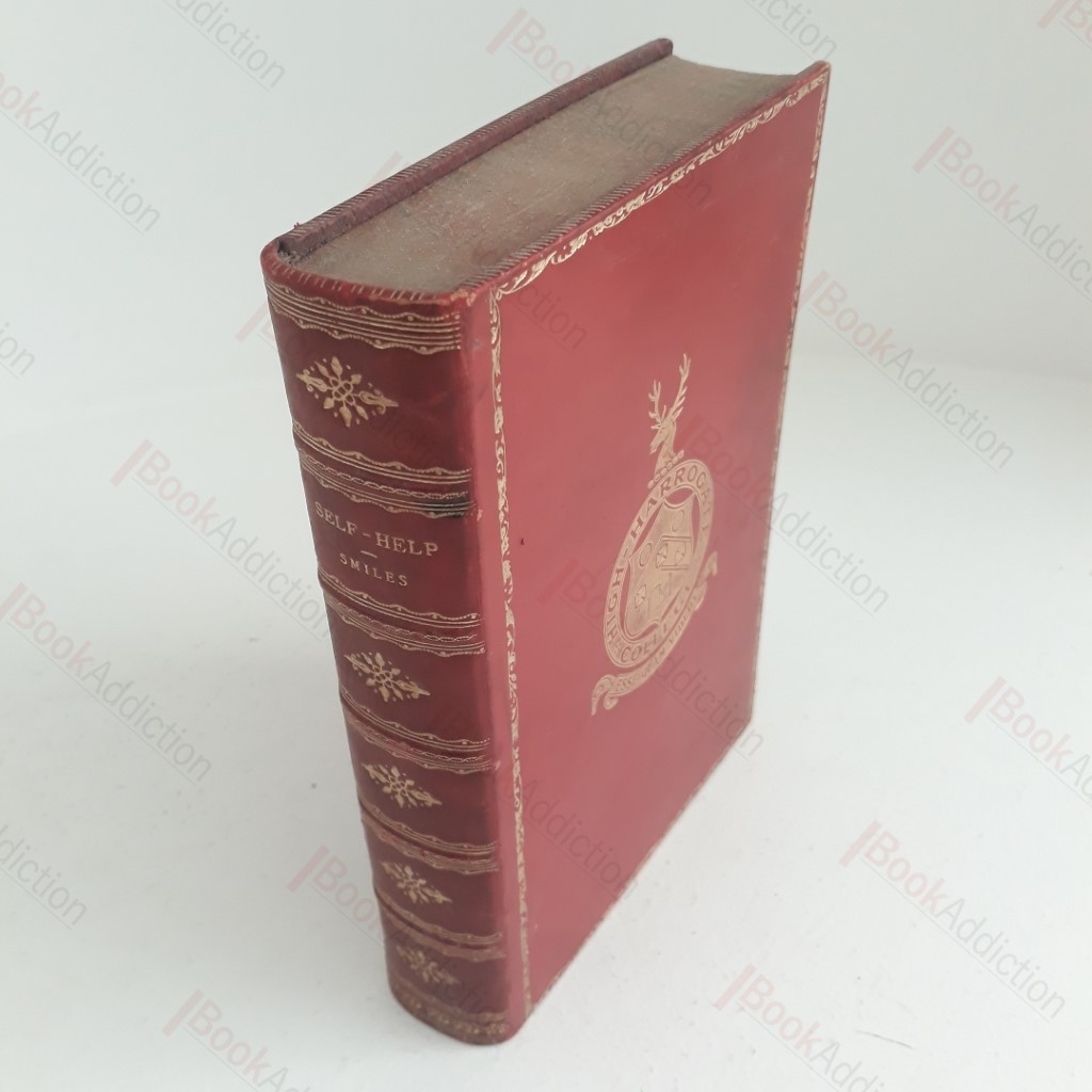 Self-Help, With Illustrations of Conduct and Perseverance