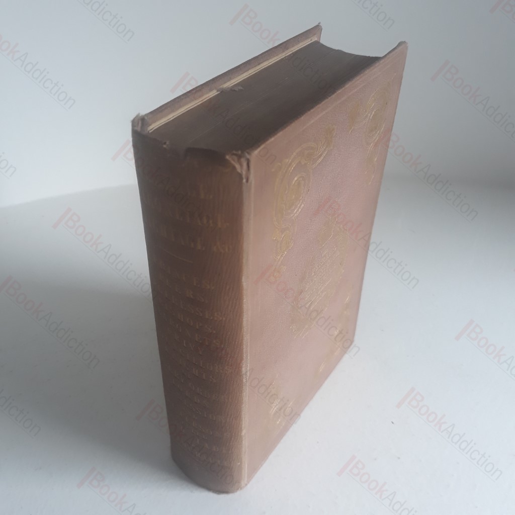 The Peerage, Baronetage and Knightage of 1853, including all the Titled Classes