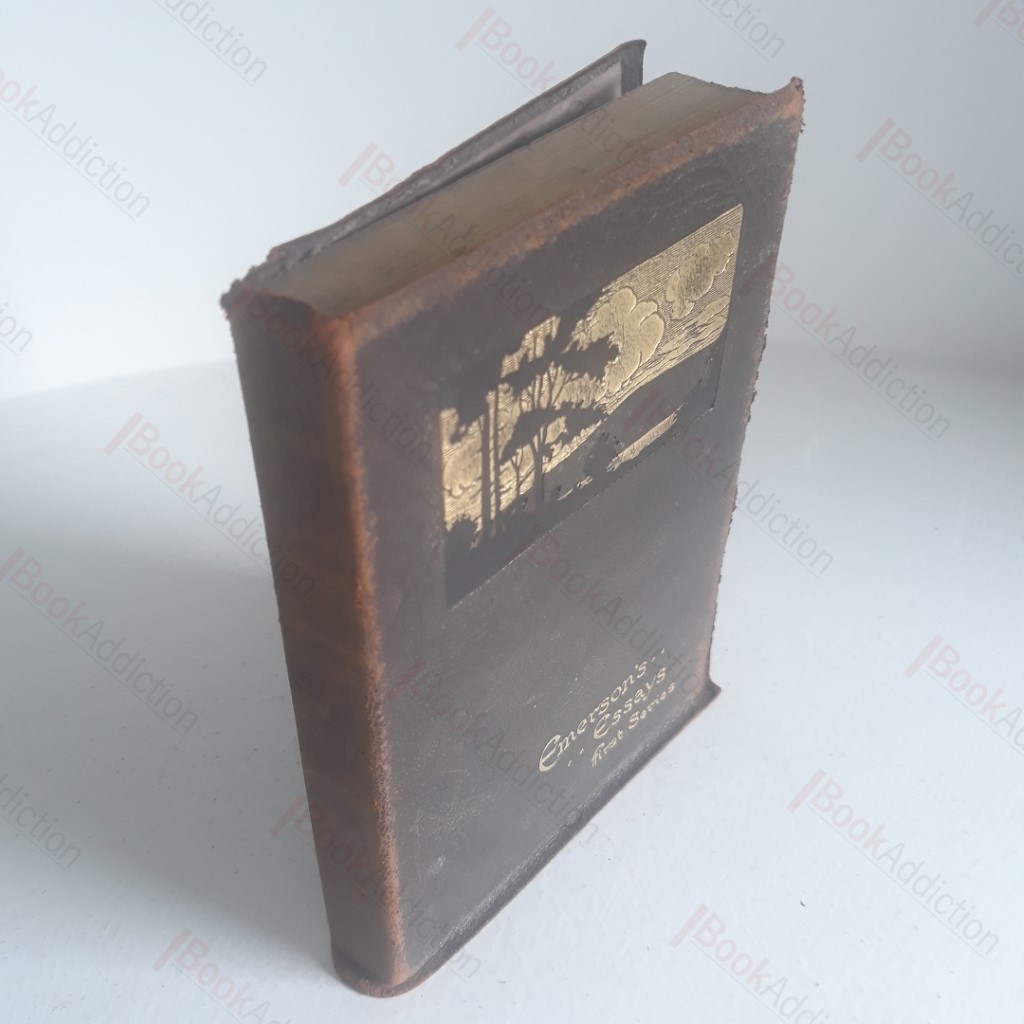 Essays by Ralph Waldo Emerson - First Series