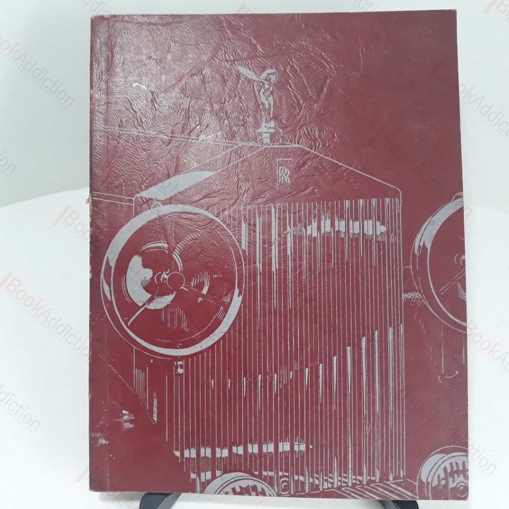 Rolls-Royce : An Album of Sales and Institutional Literature, Volume I : The British Rolls