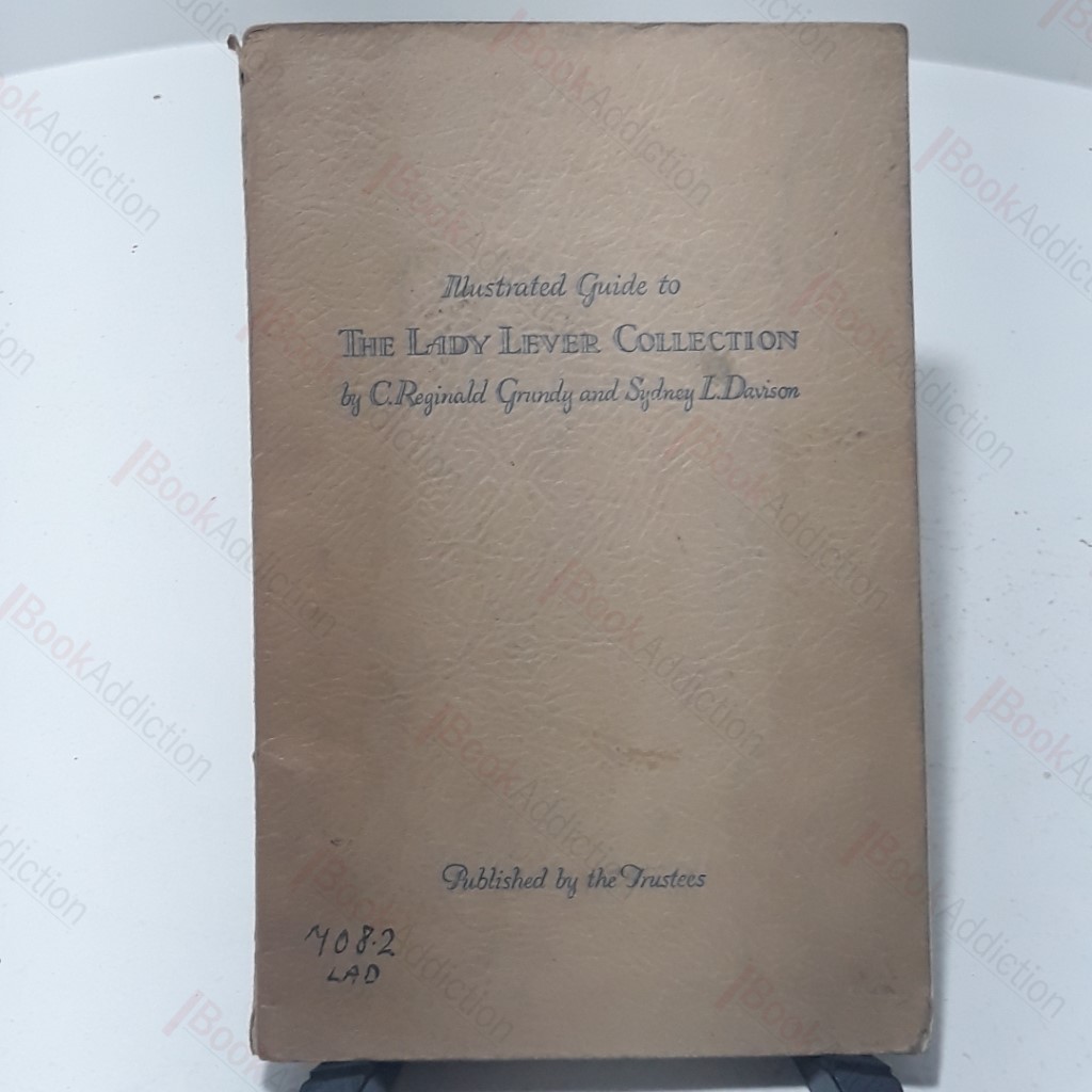 Illustrated Guide to the Lady Lever Collection