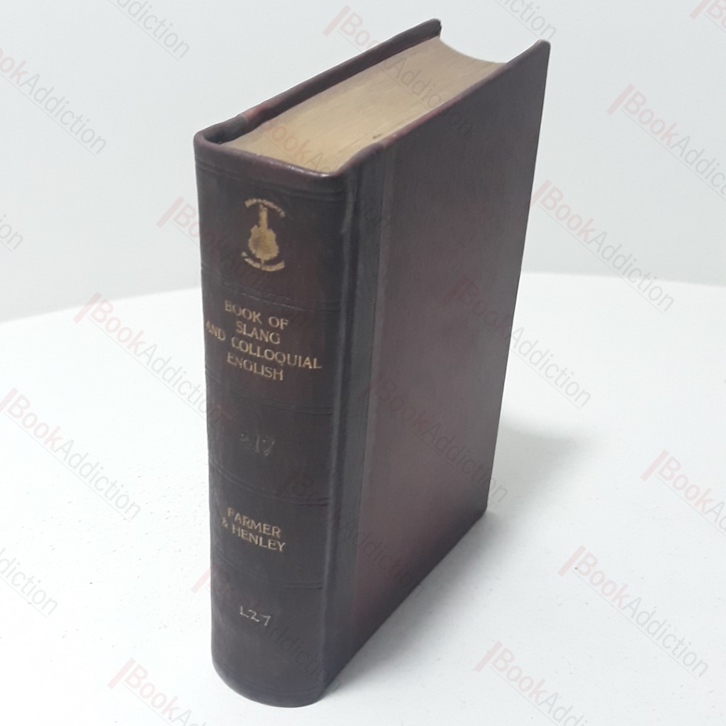 Dictionary of Slang and Colloquial English