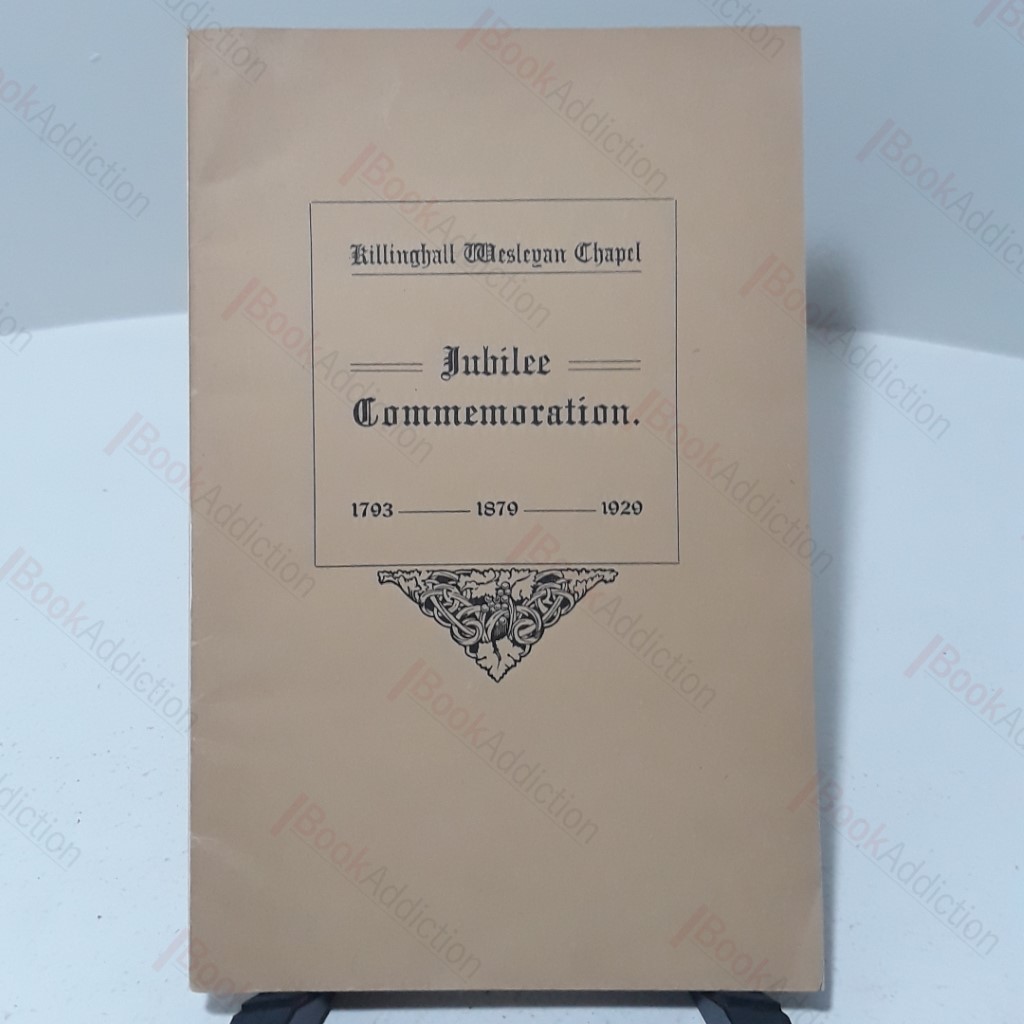 Killinghall Wesleyan Chapel Jubilee Commemoration