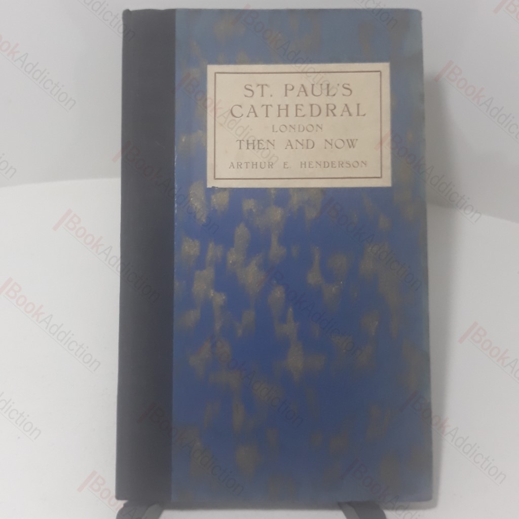 St Paul's Cathedral, London : Then and Now