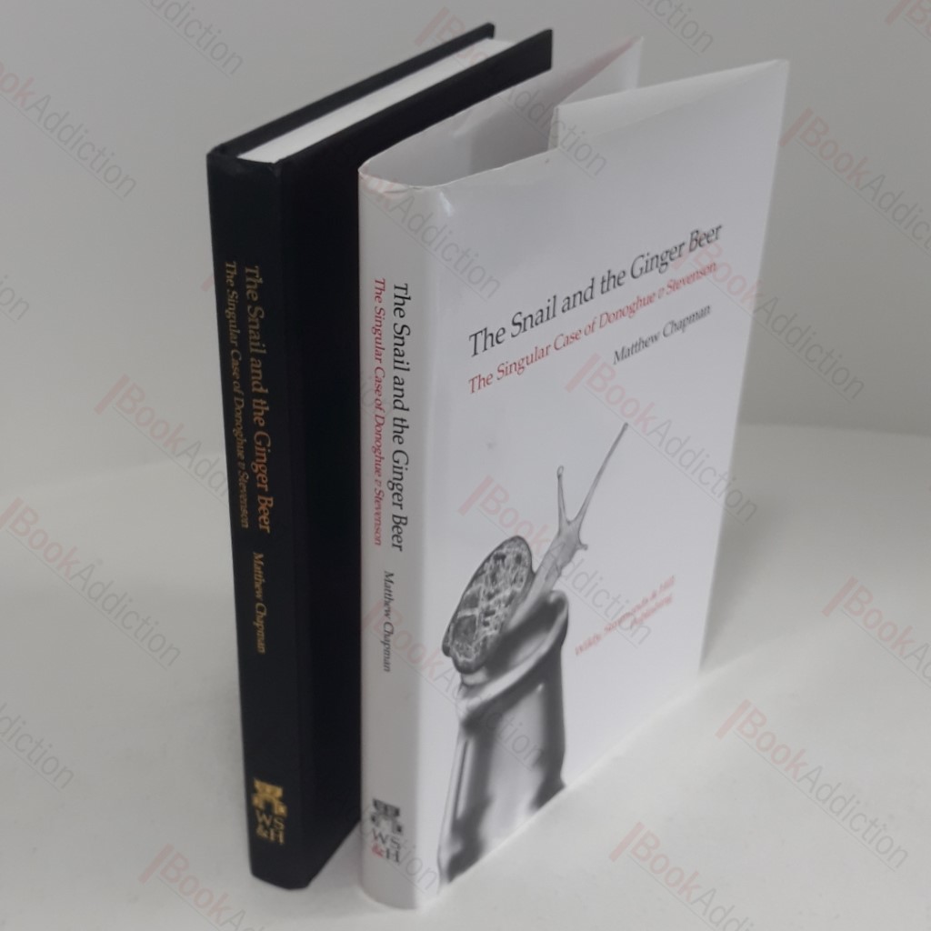 The Snail and the Ginger Beer : The Singluar Case of Donaghue v Stevenson