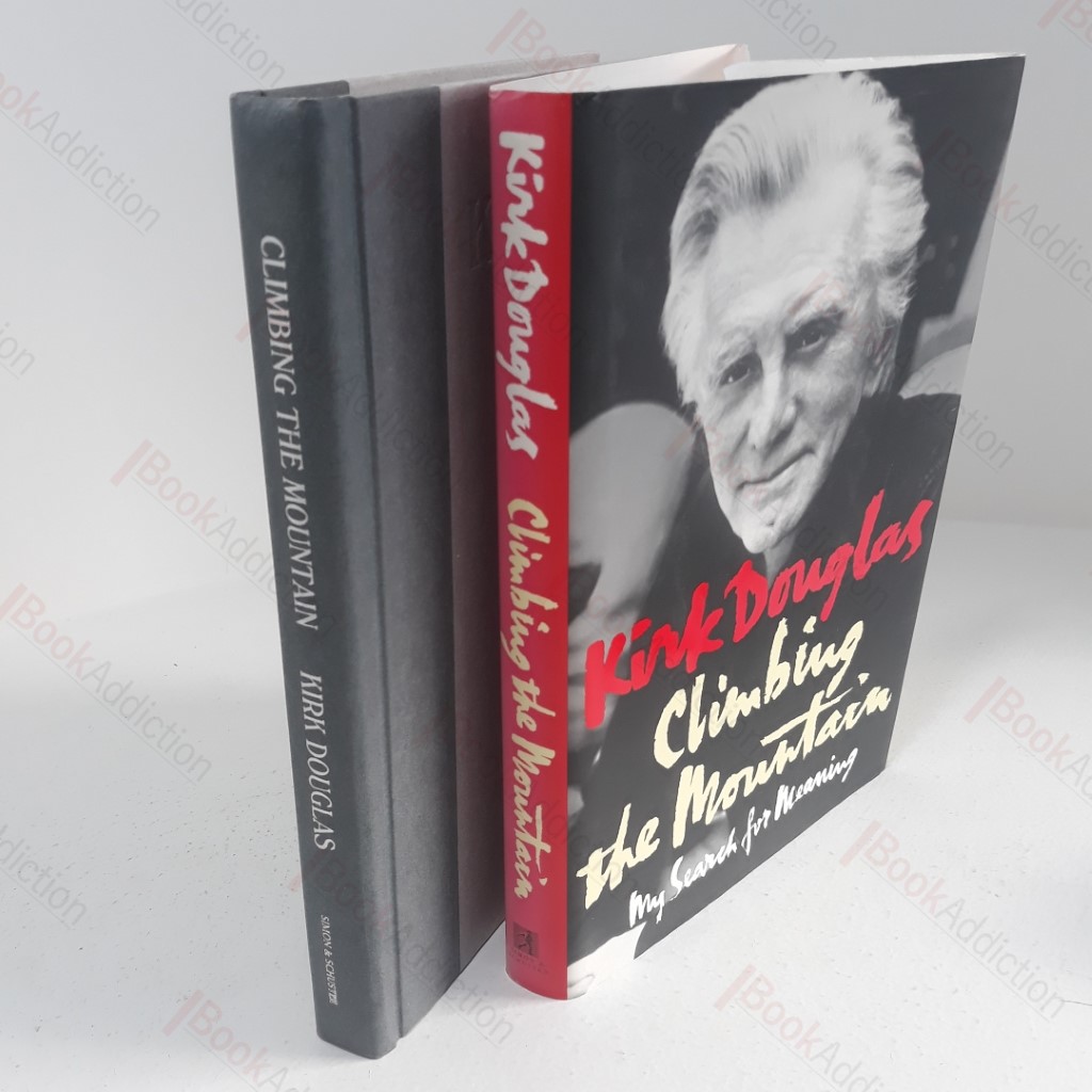 Climbing the Mountain : My Search for Meaning