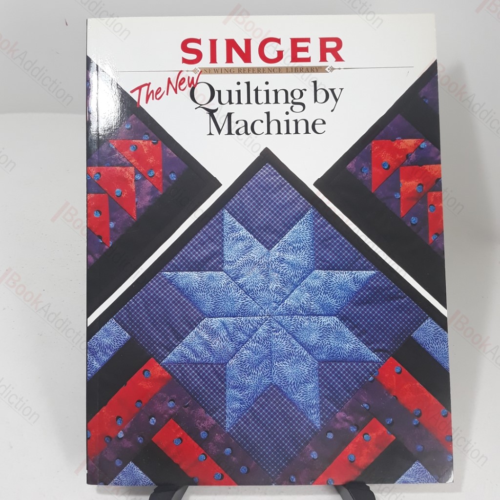 The New Quilting by Machine (Singer)