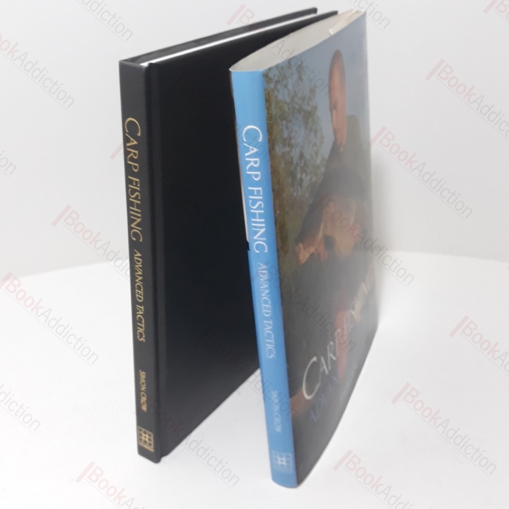 Carp Fishing : Advanced Tactics