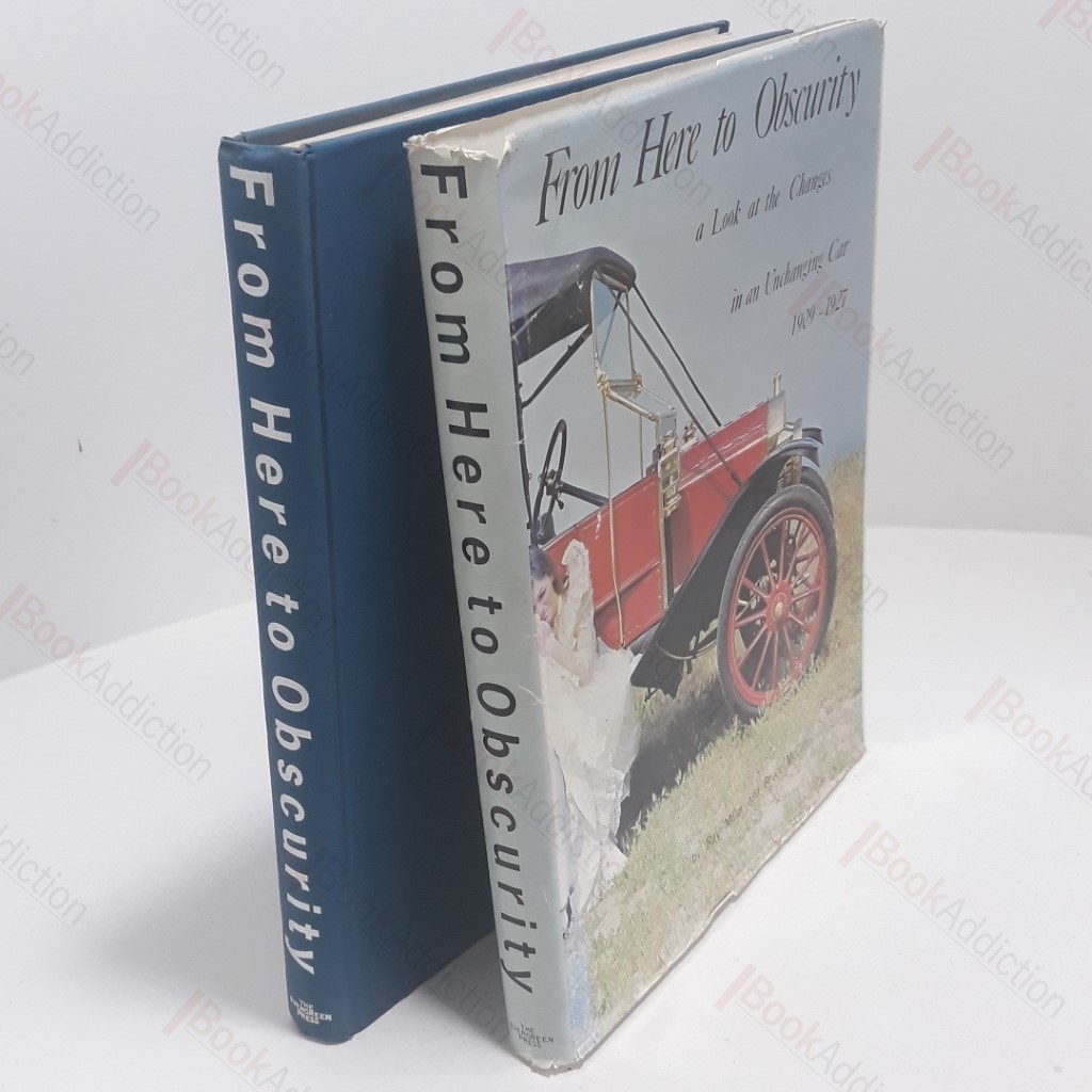 From Here to Obscurity : A Look at the Changes in an Unchanging Car - 1909-1927