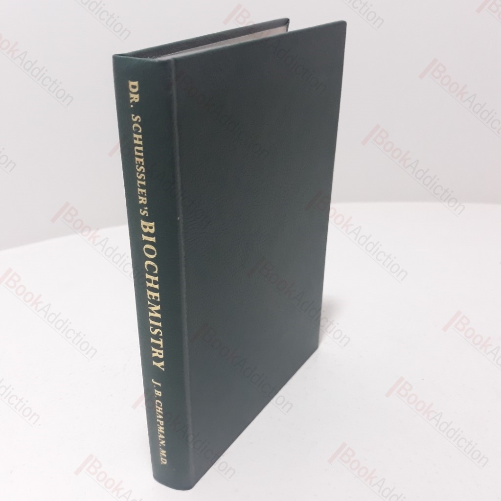 Dr Schuessler's Biochemistry : A Medical Book for the Home