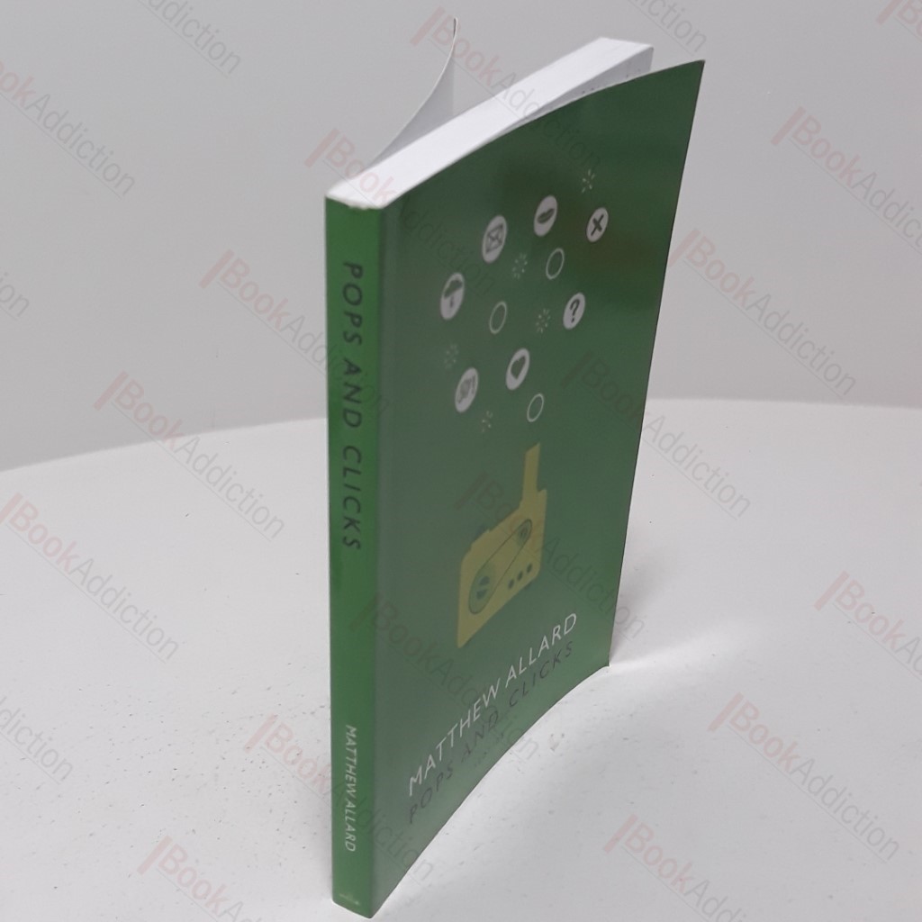 Pops and Clicks : Stories (Signed and Inscribed)