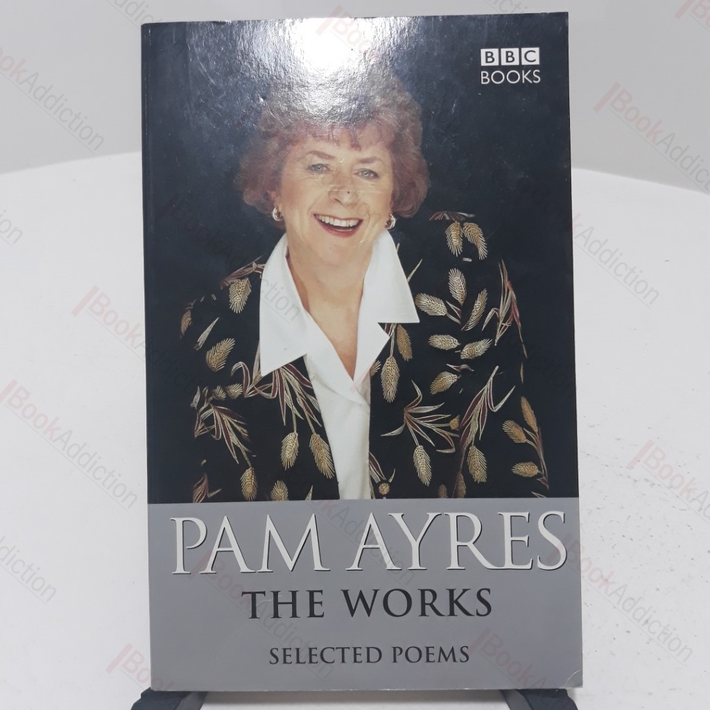 Pam Ayres : The Works -  Selected Poems (Signed and Inscribed)