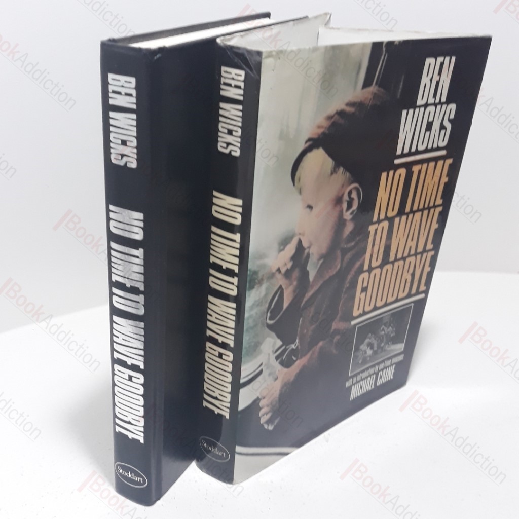 No Time to Wave Goodbye (Signed and Inscribed)