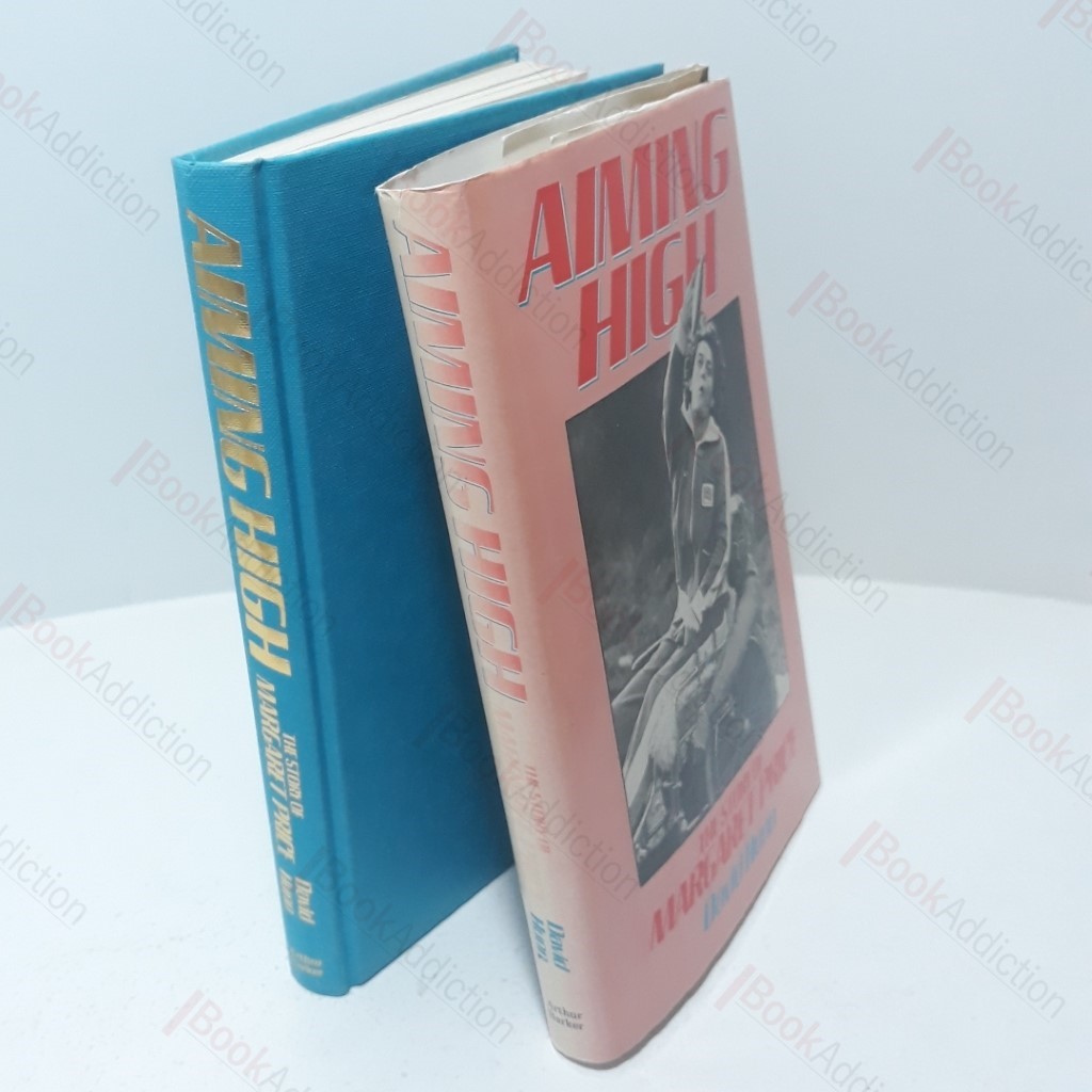 Aiming High : The Story of Margaret Price (Signed and Inscribed by Subject Person)