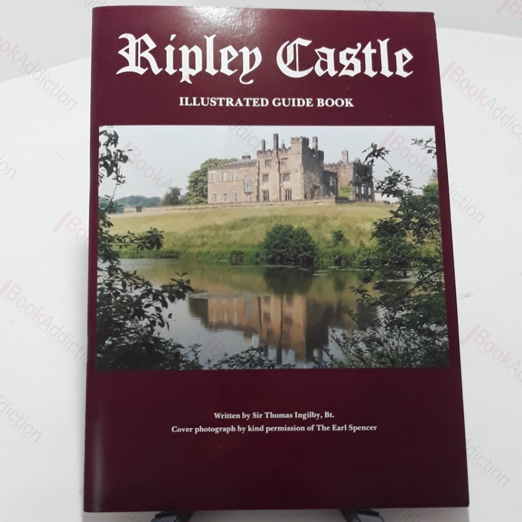 Ripley Castle : An Illustrated Guide Book