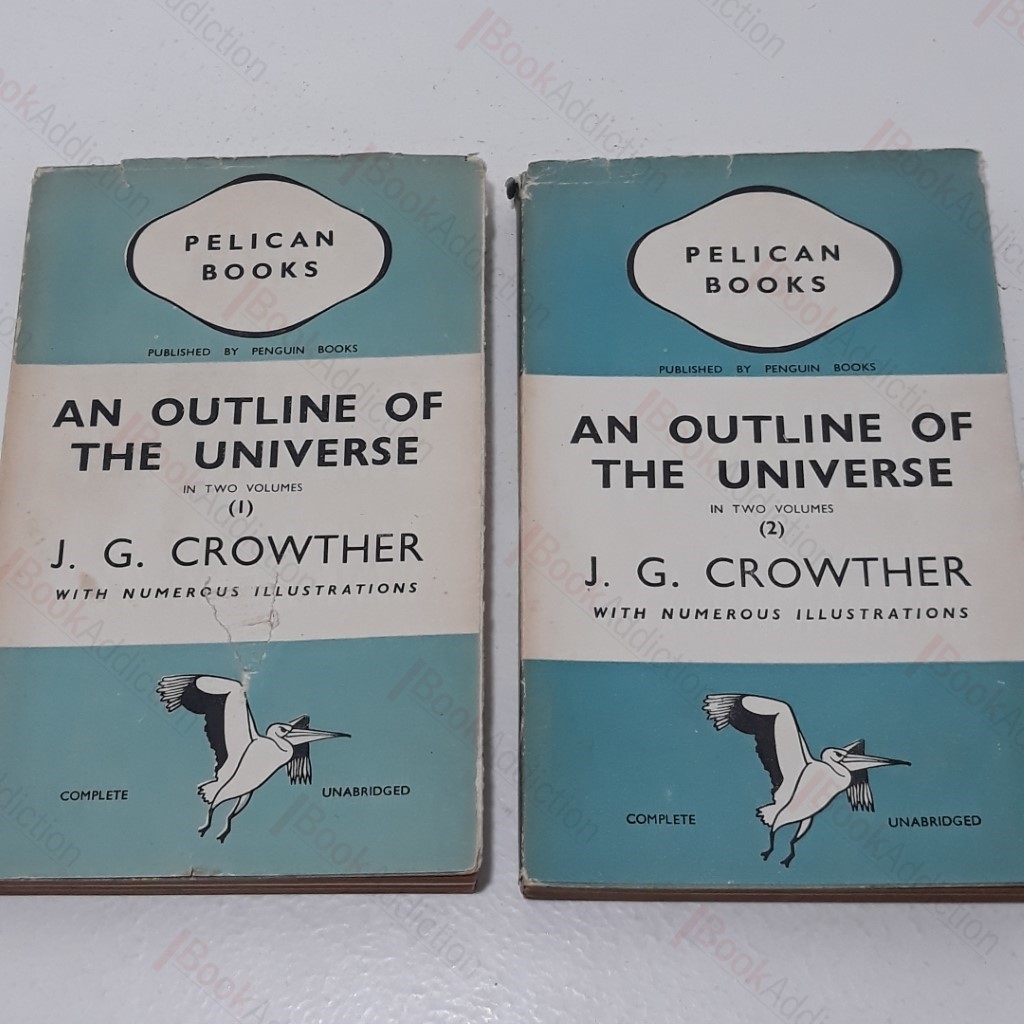 An Outline of the Universe in Two Volumes