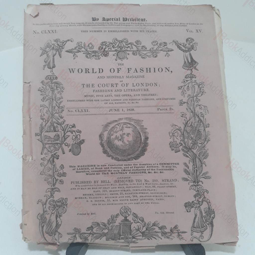 World of Fashion, And Montly Magazine of The Court of London, Fashions and Literature (Volume XV)