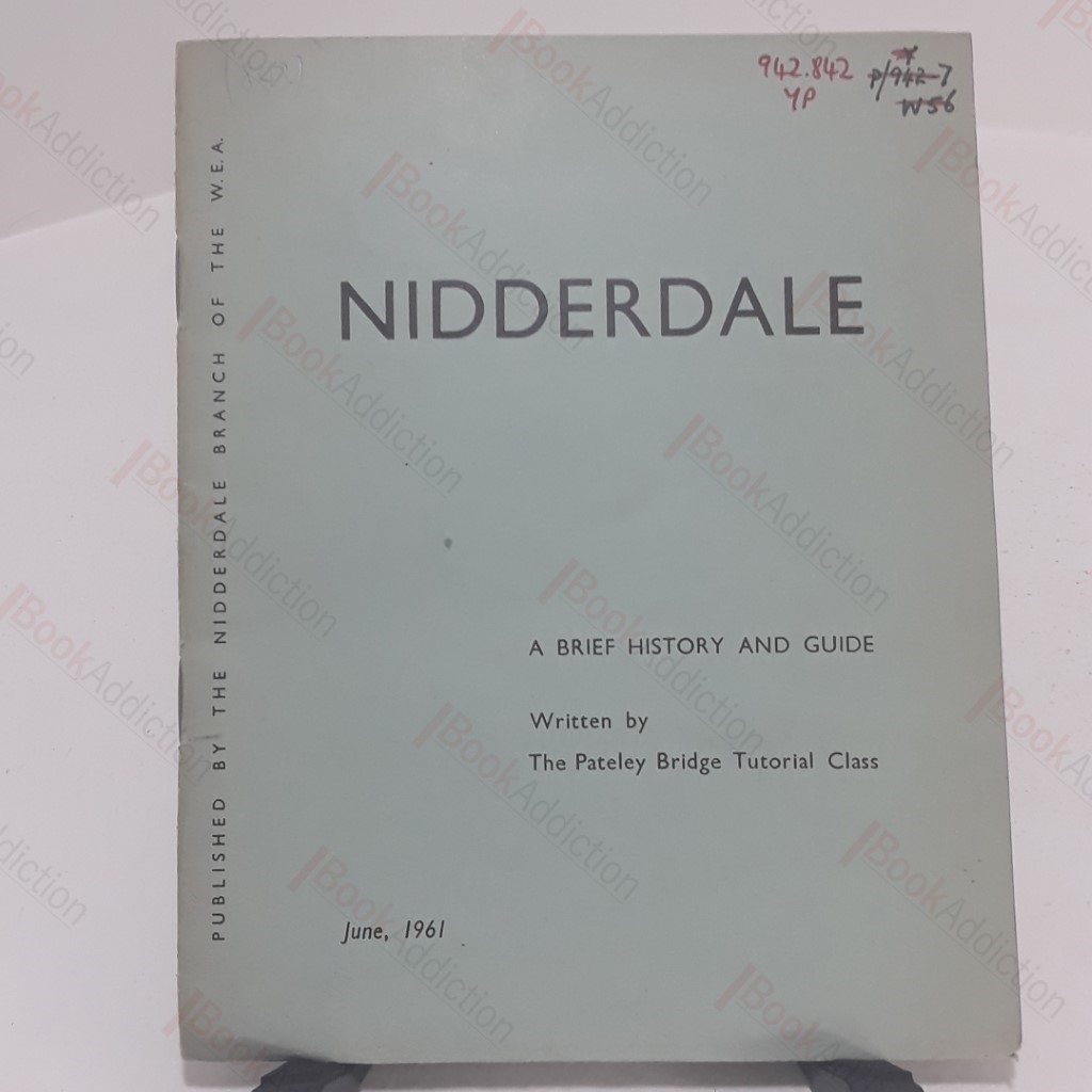 Nidderdale : A Brief History and Guide