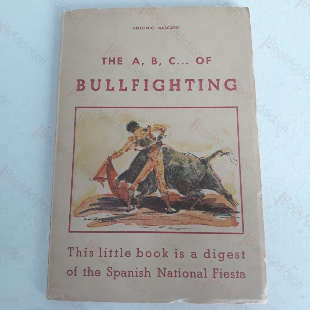 The A B C... of Bullfighting