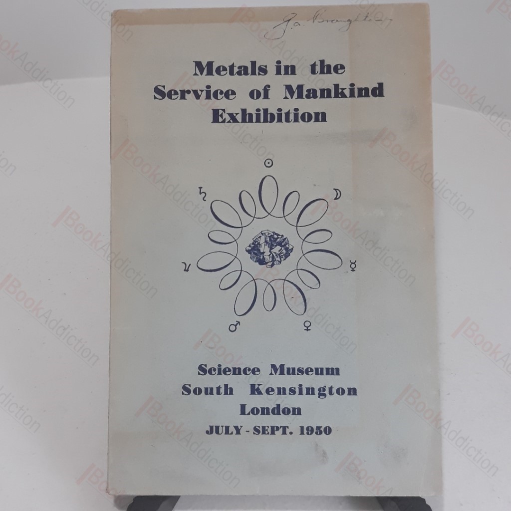 Metals in the Service of Mankind