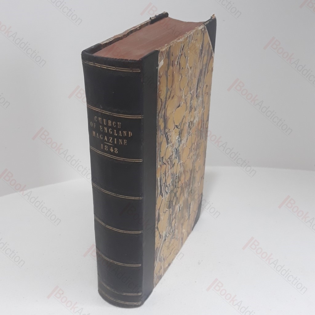 The Church of England Magazine. Under the Superintendence of Clergymen of the United Church of England and Ireland. PLUS Register of Ecclesiastical Intelligence Vol. XXIV