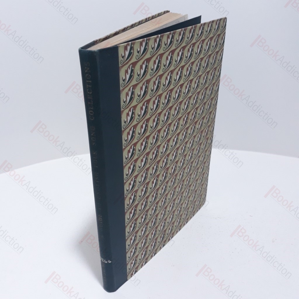 A Guide to English Folk Song Collections 1822-1952. With an Index to Their Contents, Historical Annotations.