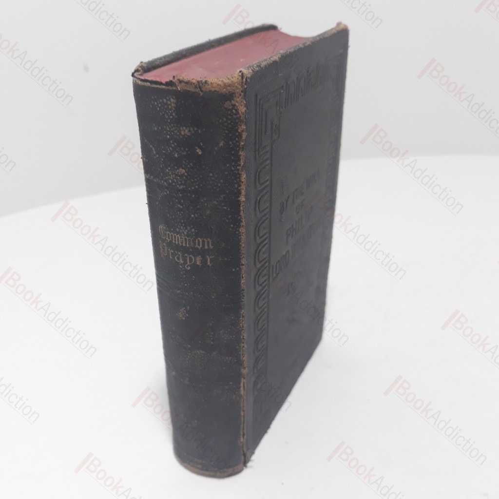 The Book of Common Prayer and Administration of the Sacraments and other Rites and Ceremonies of the Church, Together with the Psalter or Psalms of David