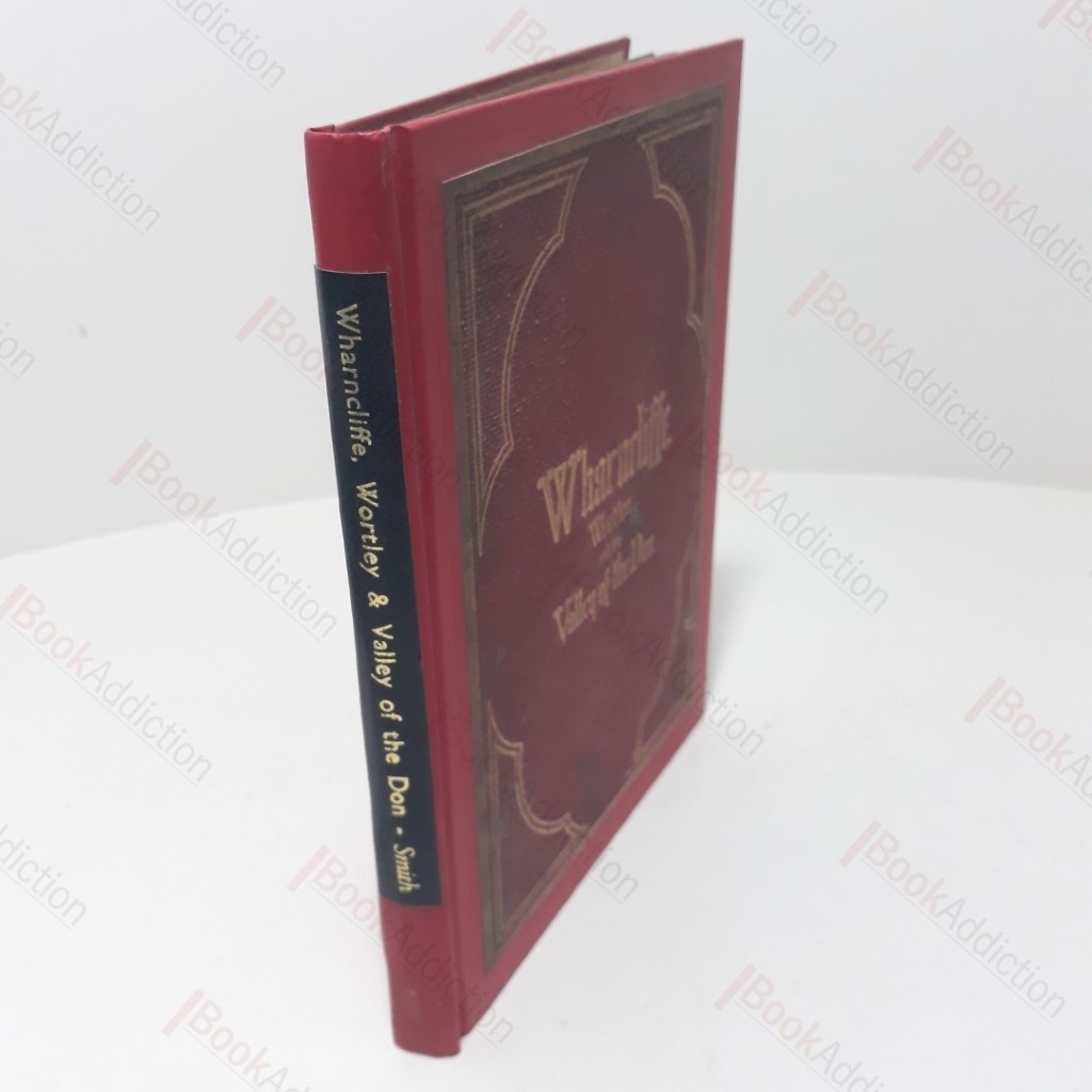 Wharncliffe, Wortley, and the Valley of the Don