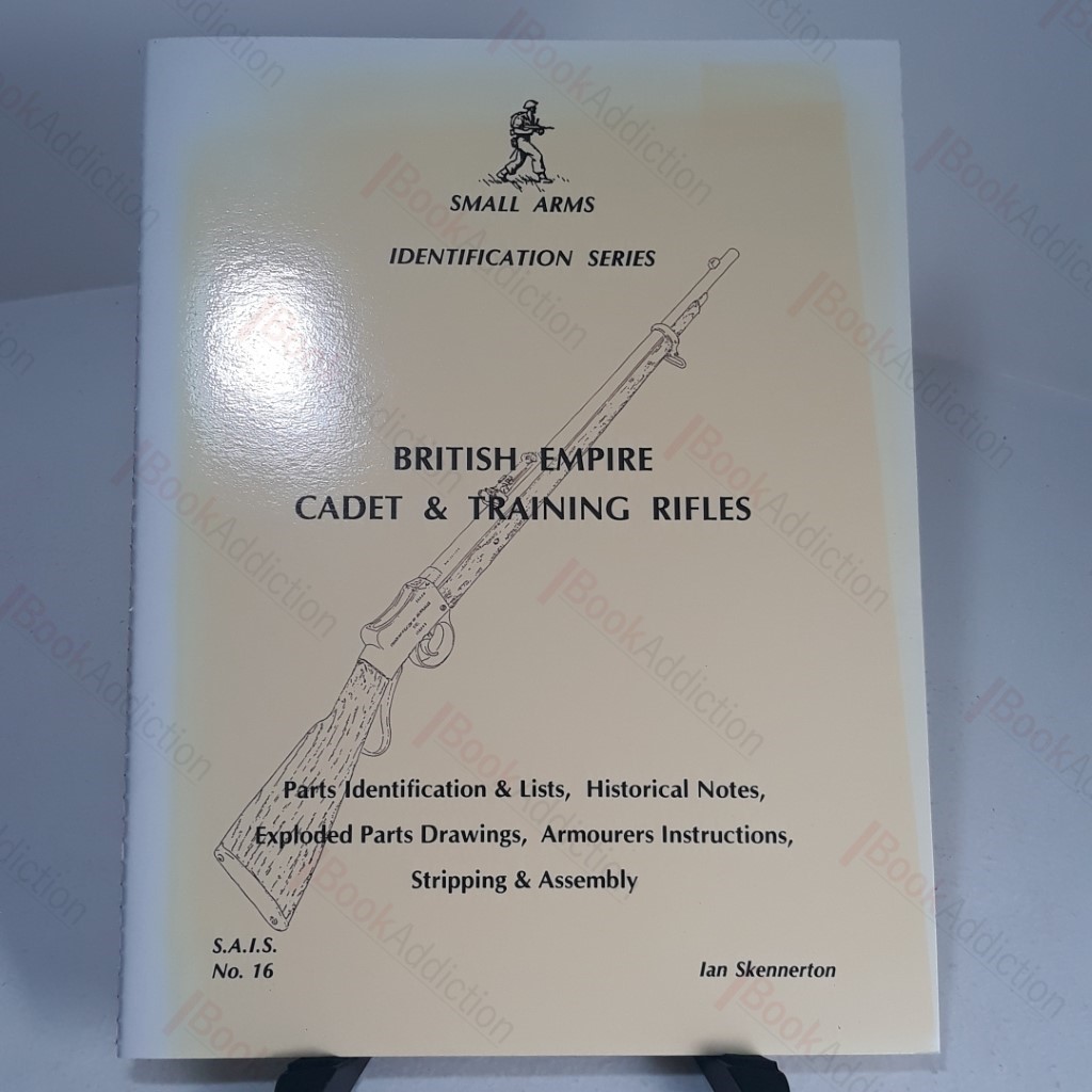 British Empire Cadet and Training Rifles (Small Arms Idsntification Series, No. 16)