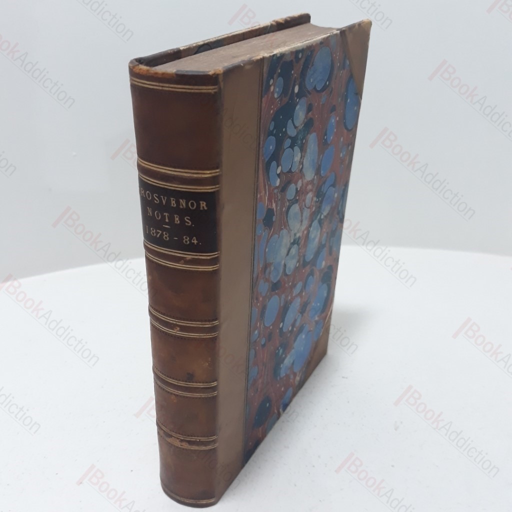 Grosvenor Notes, with Facsimiles of Sketches by the Artists