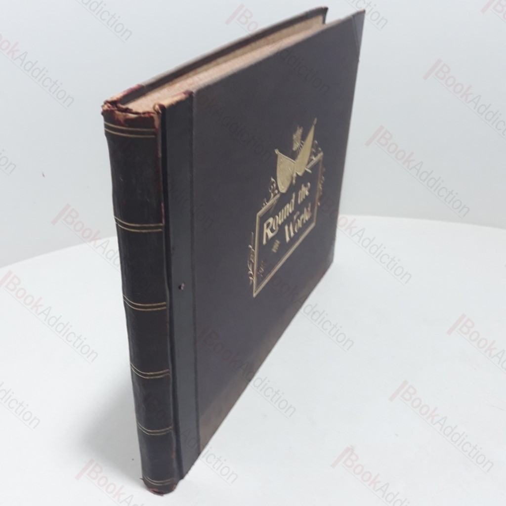 Round the World from London Bridge to Charing Cross Via Yokohama and Chicago